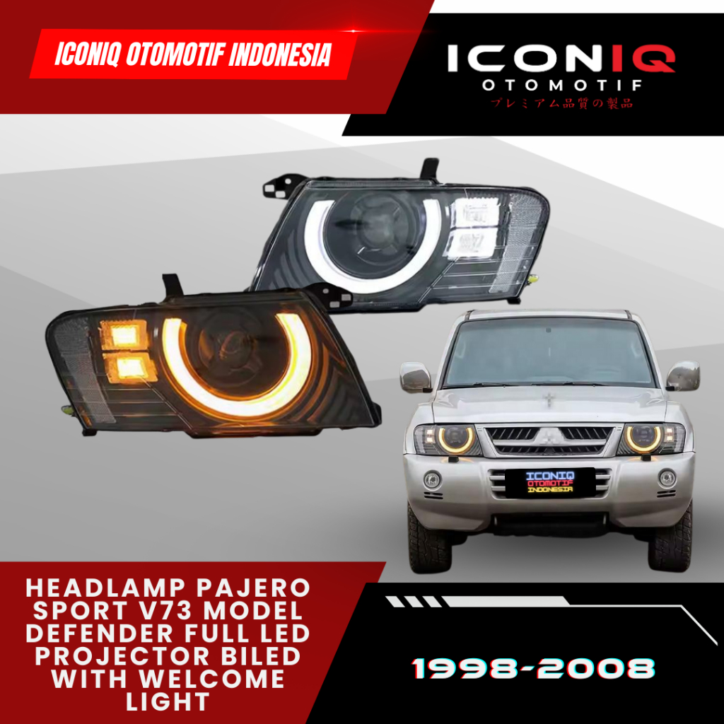 HEADLAMP PAJERO SPORT V73 (1998-2008) MODEL DEFENDER FULL LED PROJECTOR BILED WITH WELCOME LIGHT