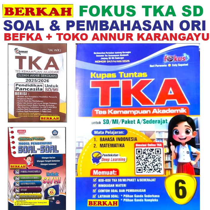 Befka Fokus TKA SD & Kunci Berkah Kupas tuntas Tes Kemampuan Akademik SPM Plus Cermat Kelas 6 Befka 