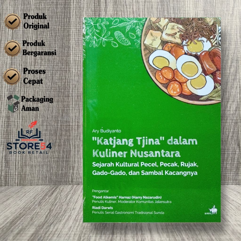 Buku Katjang Tjina Dalam Kuliner Nusantara Sejarah Kultural Pecel