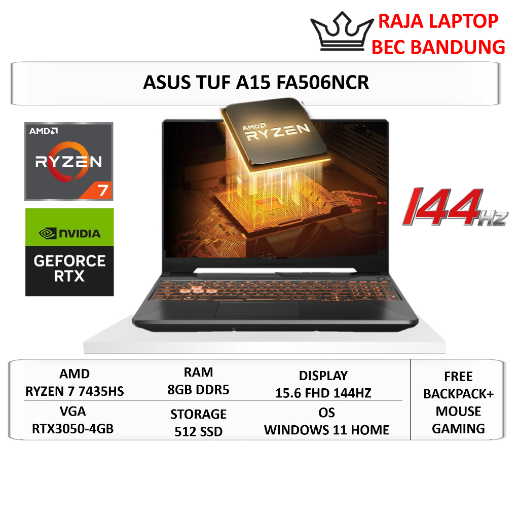 Laptop Gaming Asus TUF 15 FA506NCR AMD RYZEN 7 7435HS Ram 8GBDDR5 SSD 512GB RTX3050-4GB Layar 15.6 F