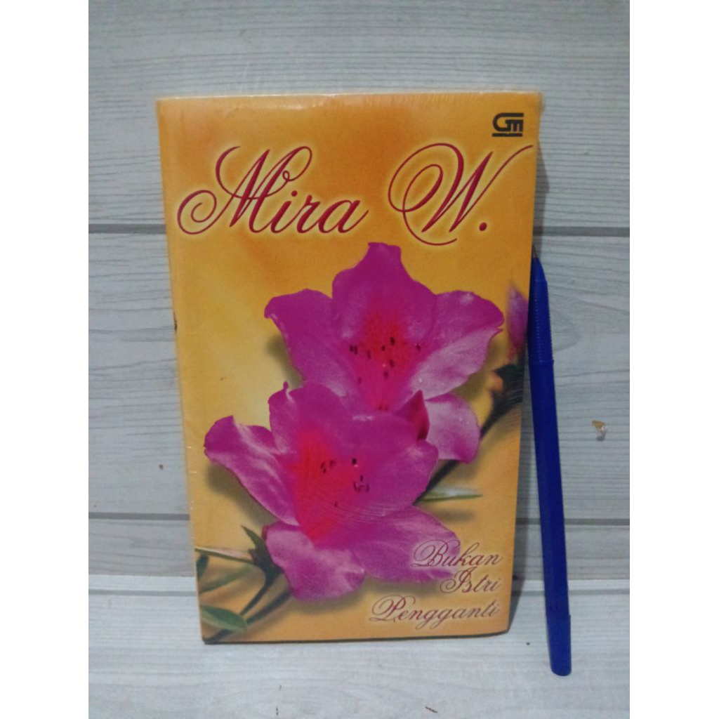 NOVEL ORIGINAL BUKAN ISTRI PENGGANTI BY MIRA W.