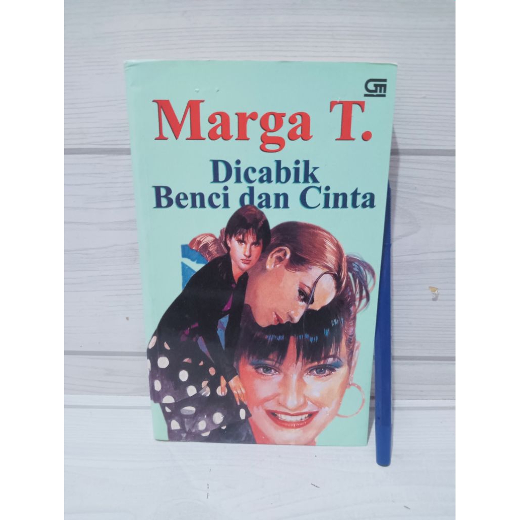 NOVEL ORIGINAL DICABIK BENCI DAN CINTA BY MARGA T.
