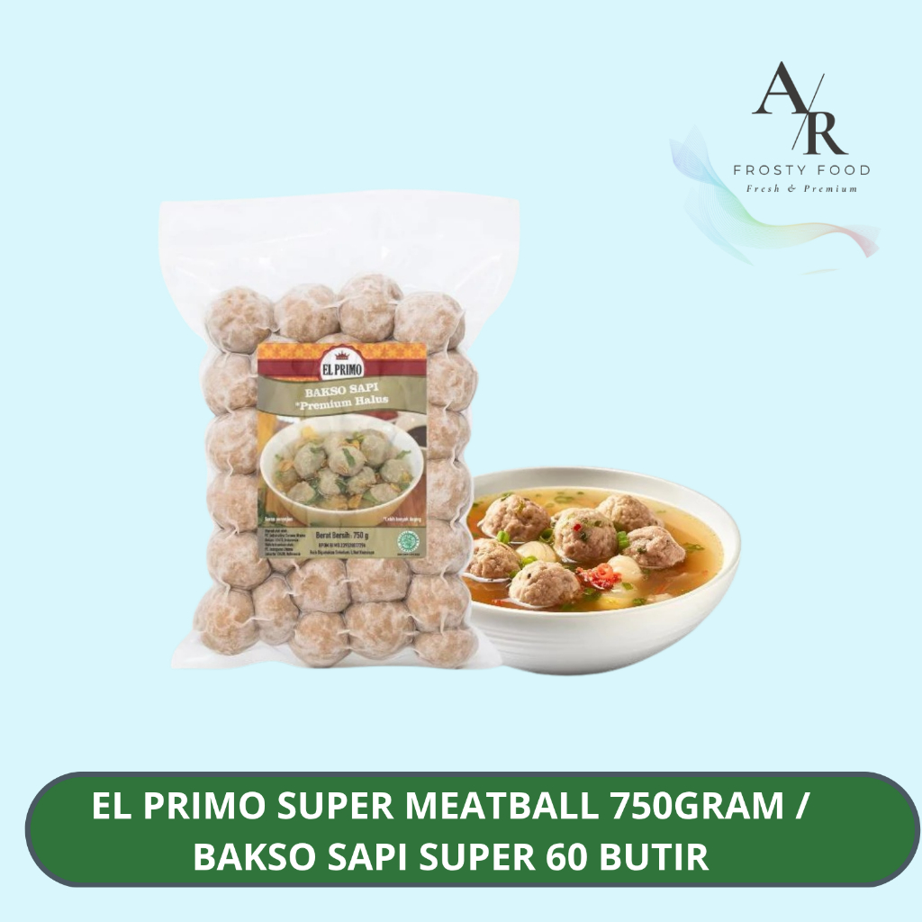 Baso El Primo Premium | El Primo Bakso Sapi Premium | Bakso Sapi Premium El Primo -BEST SELLER-
