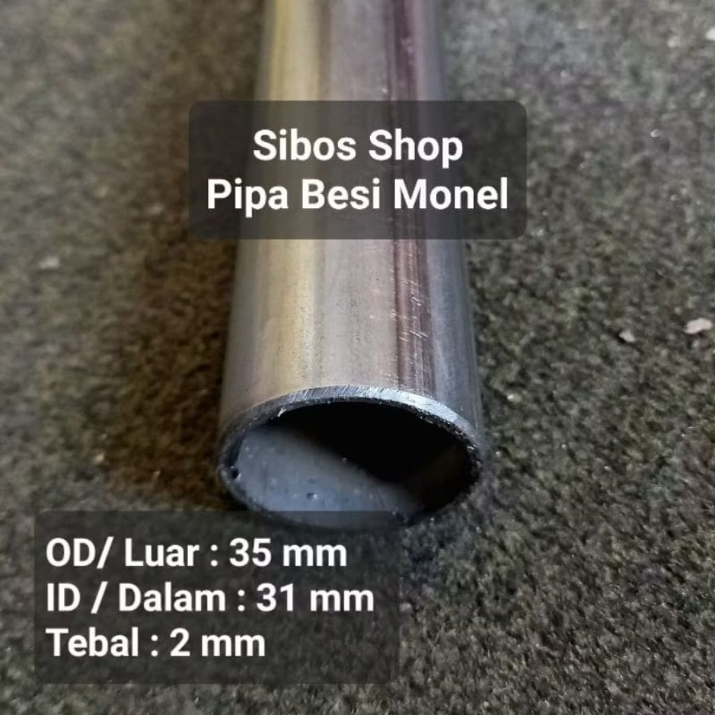 Pipa Besi Monel | OD 35mm Id 31mm Tebal 2mm panjang 160cm sampai 300cm