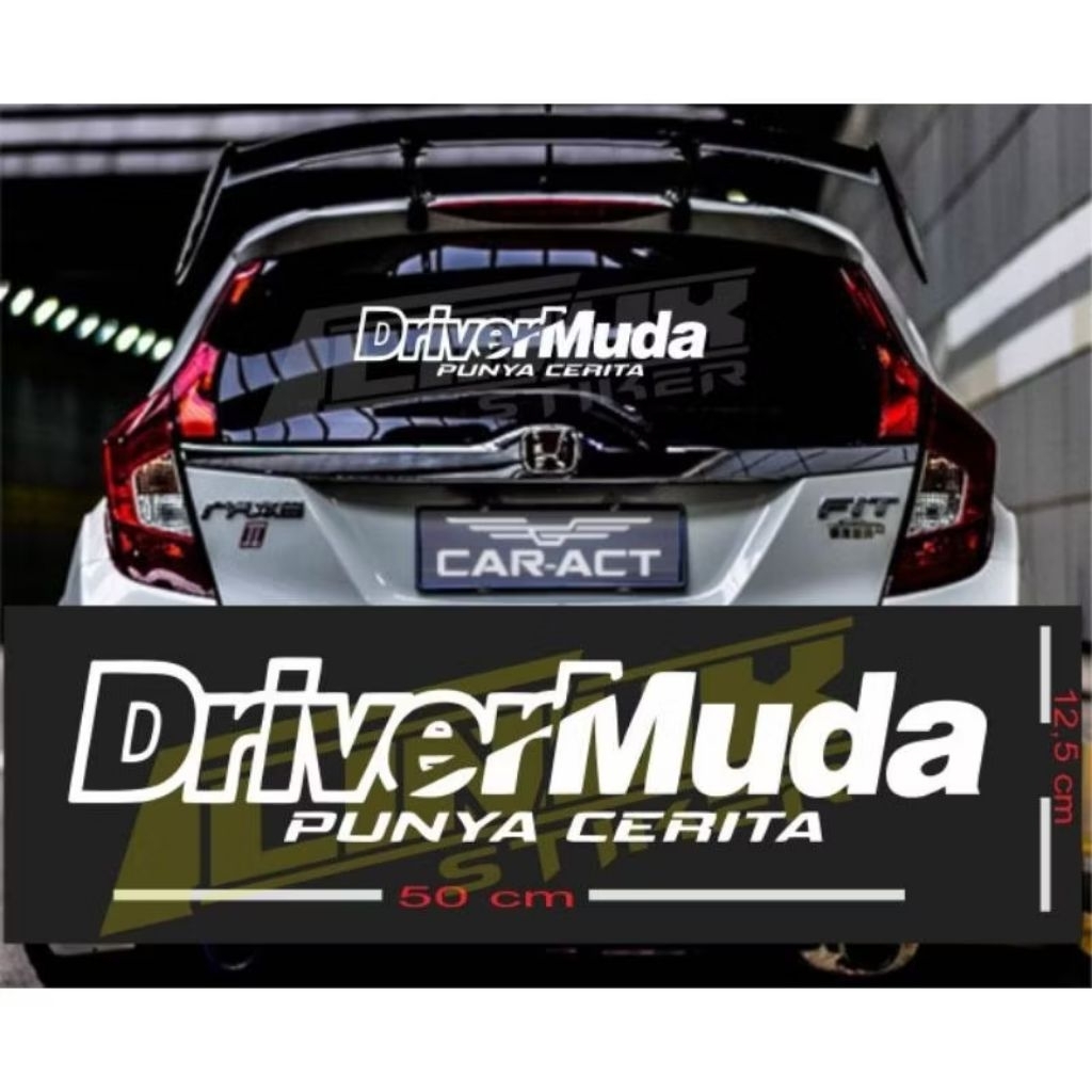 Sticker kaca mobil driver muda punya cerita stiker kaca belakang mobil keren terbaru terlaris