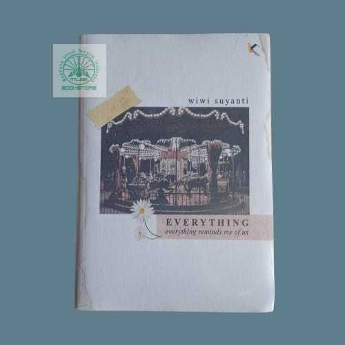 Buku Everything Wiwi Suyanti - Everything Reminds Me Of Us - Penerbit Kata Depan Bukumusi Original