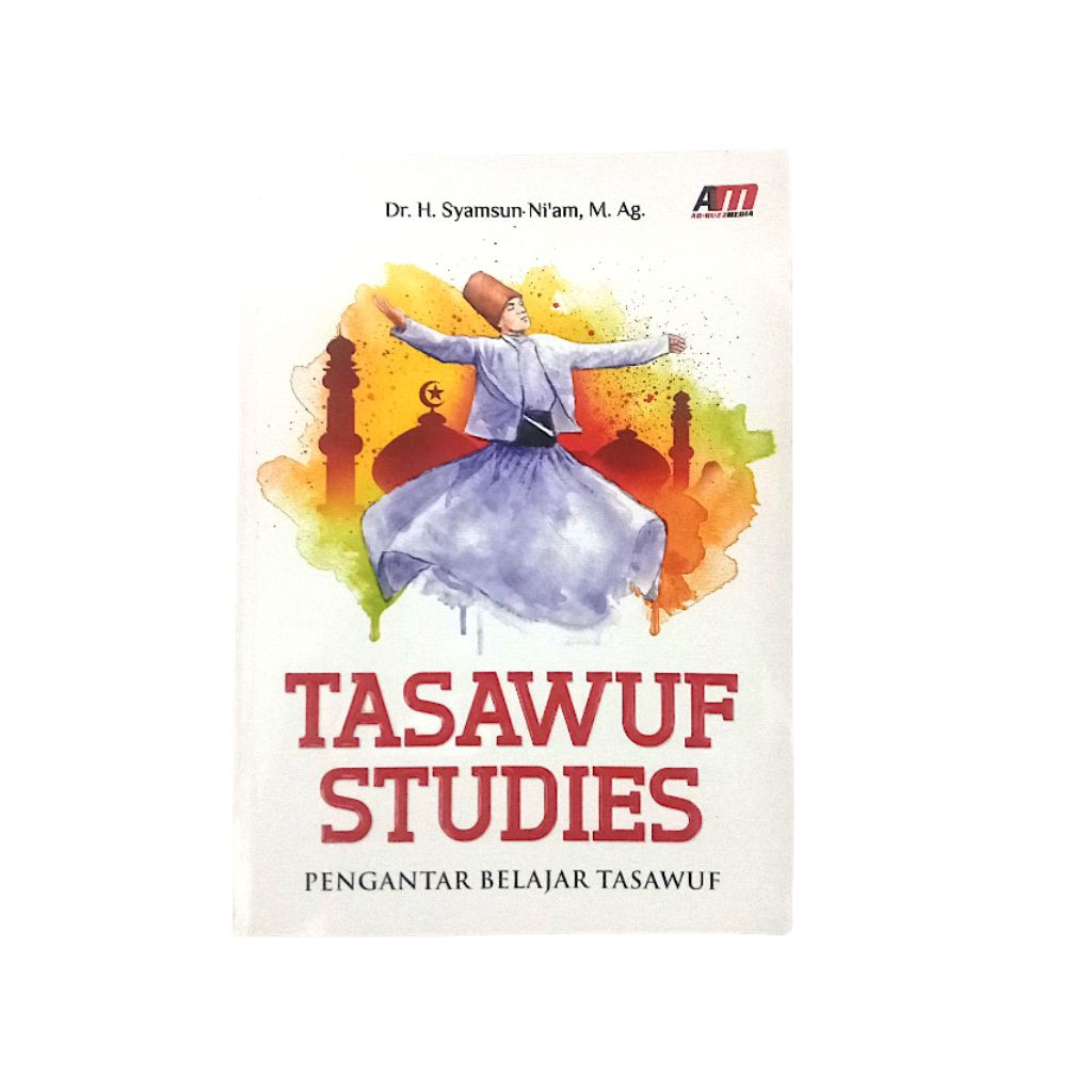 Tasawuf Studies (pengantar belajar tasawuf)