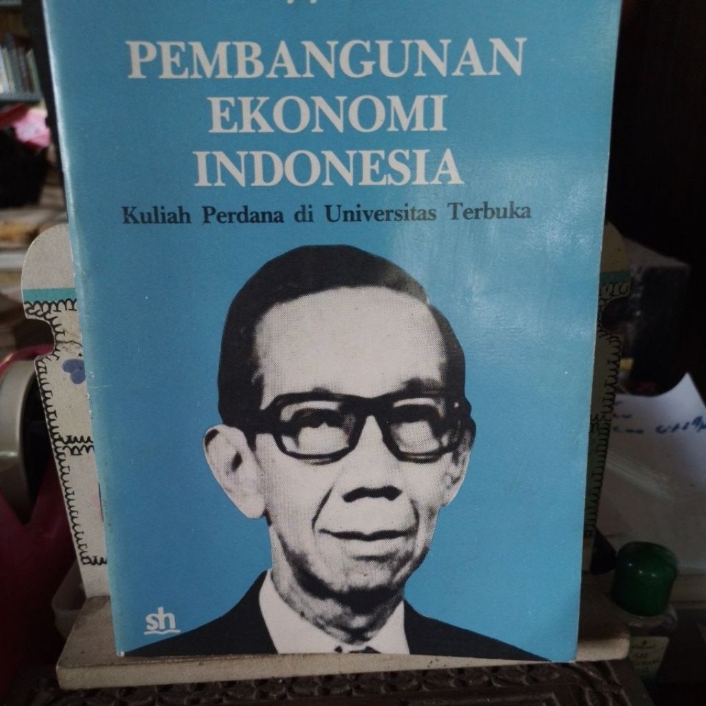 Pembangunan Ekonomi Indonesia. Sumitro Djojohadikusumo