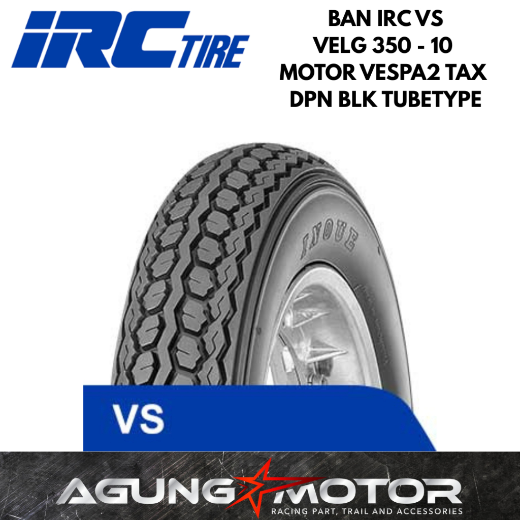 Ban IRC VS Ban Skuter Vespa 350-10 Tube Type Klasik