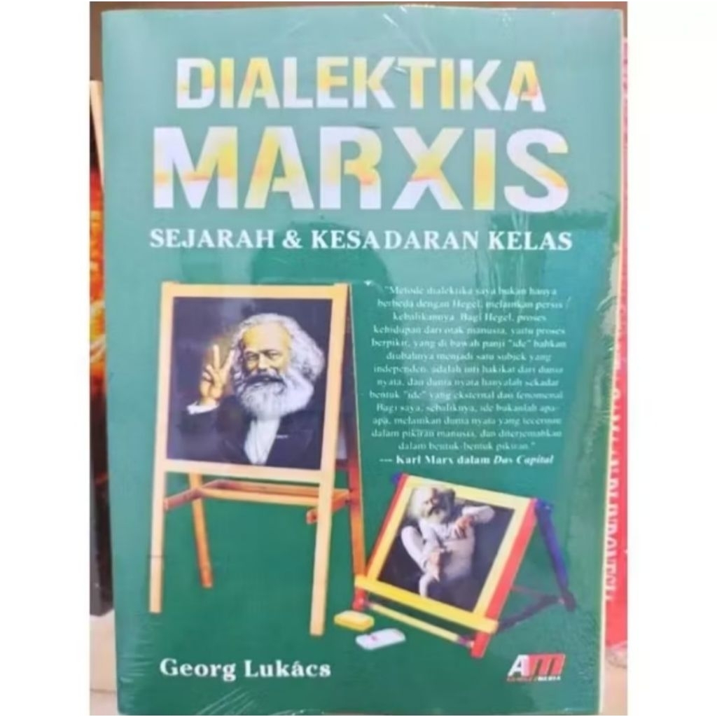 buku DIALEKTIKA MARXIS sejarah dan kesadaran kelas - Georg Lukacs