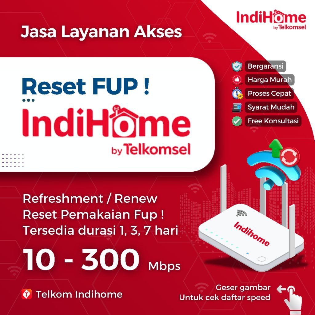 Reset Fup Indihome | 10 - 300 Mbps | Renew Speed Indihome | Reset Kuota FUP Indihome | Refreshment S