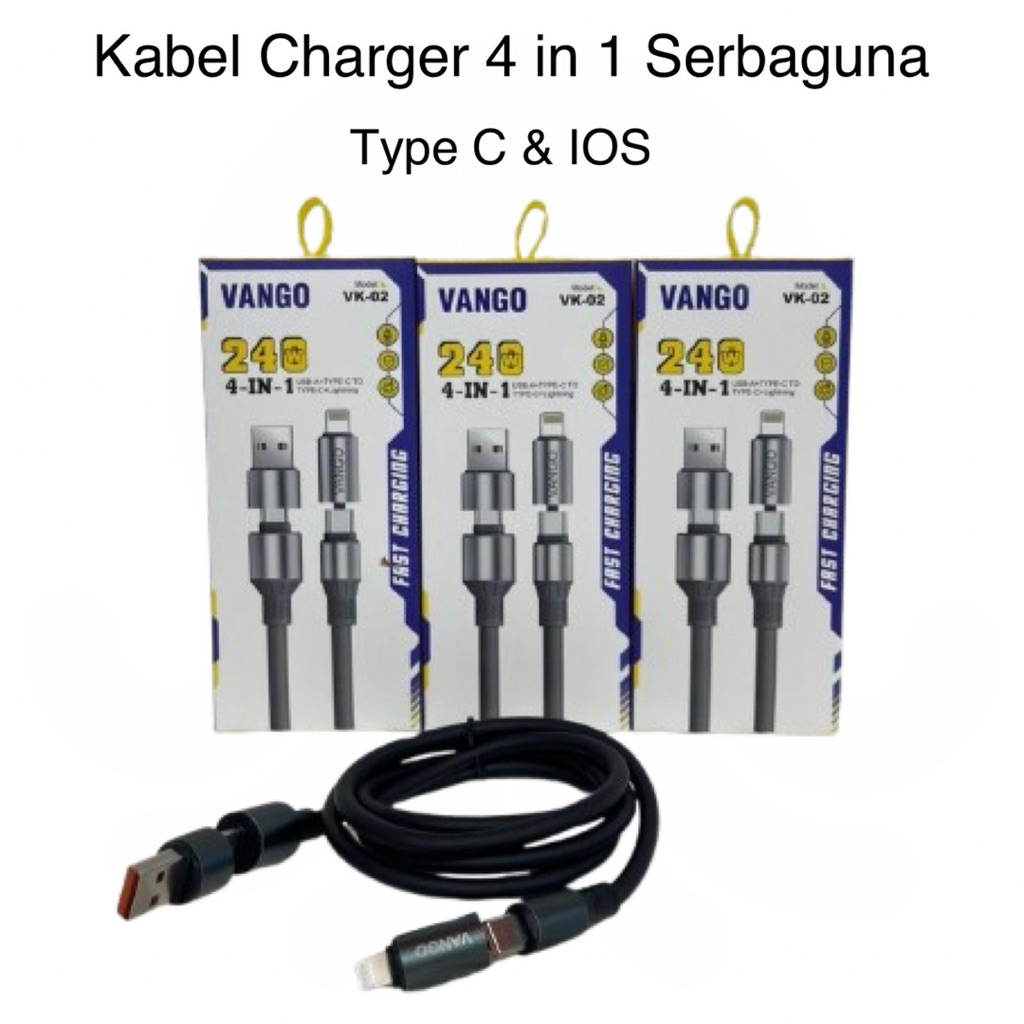 Kabel Data Charger 4in1 Vango VK-02 Fast Charging 240W Android Type C Iphone