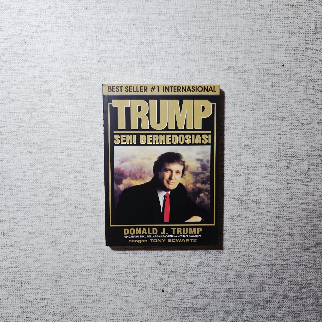 Buku Trump Seni Bernegosiasi: Donald J. Trump & Tony Schwartz
