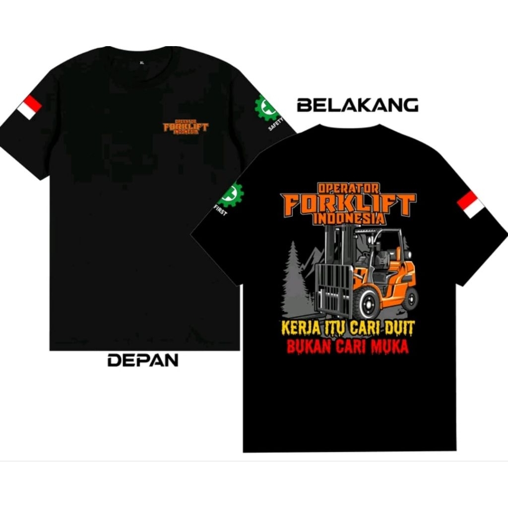Kaos T shirt Operator forklift