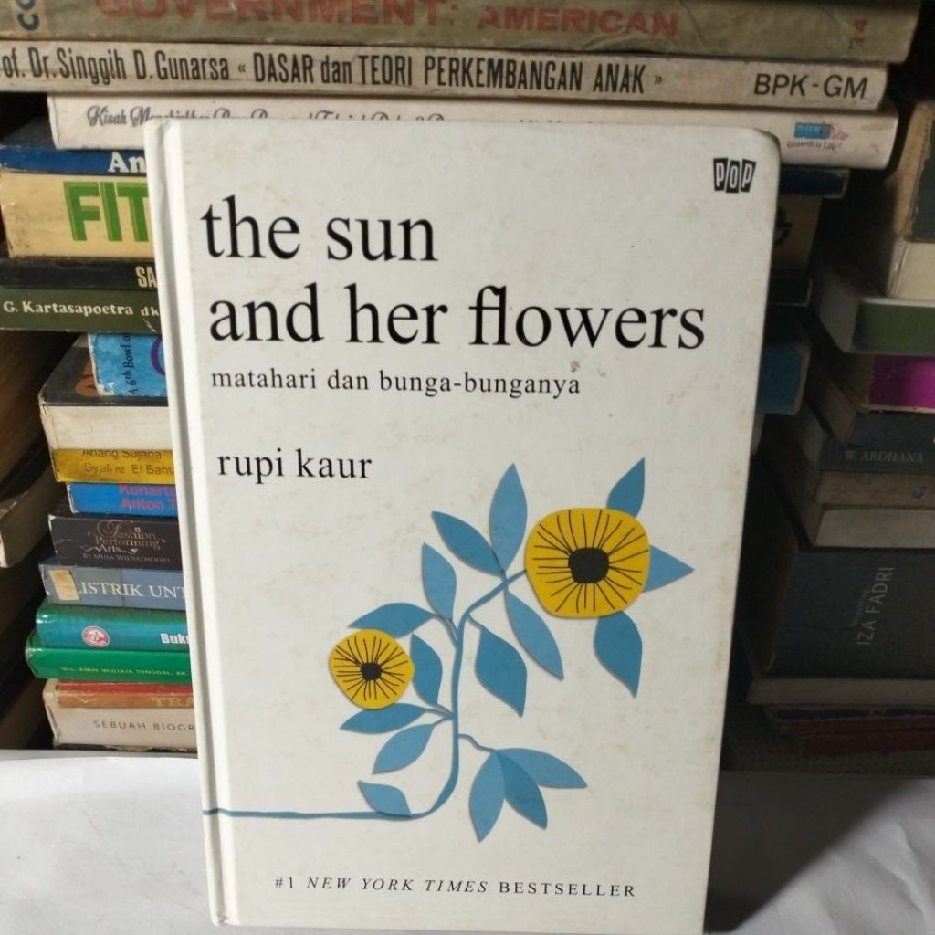The sun and her flowers matahari dan bunga bunganya rupi kaur