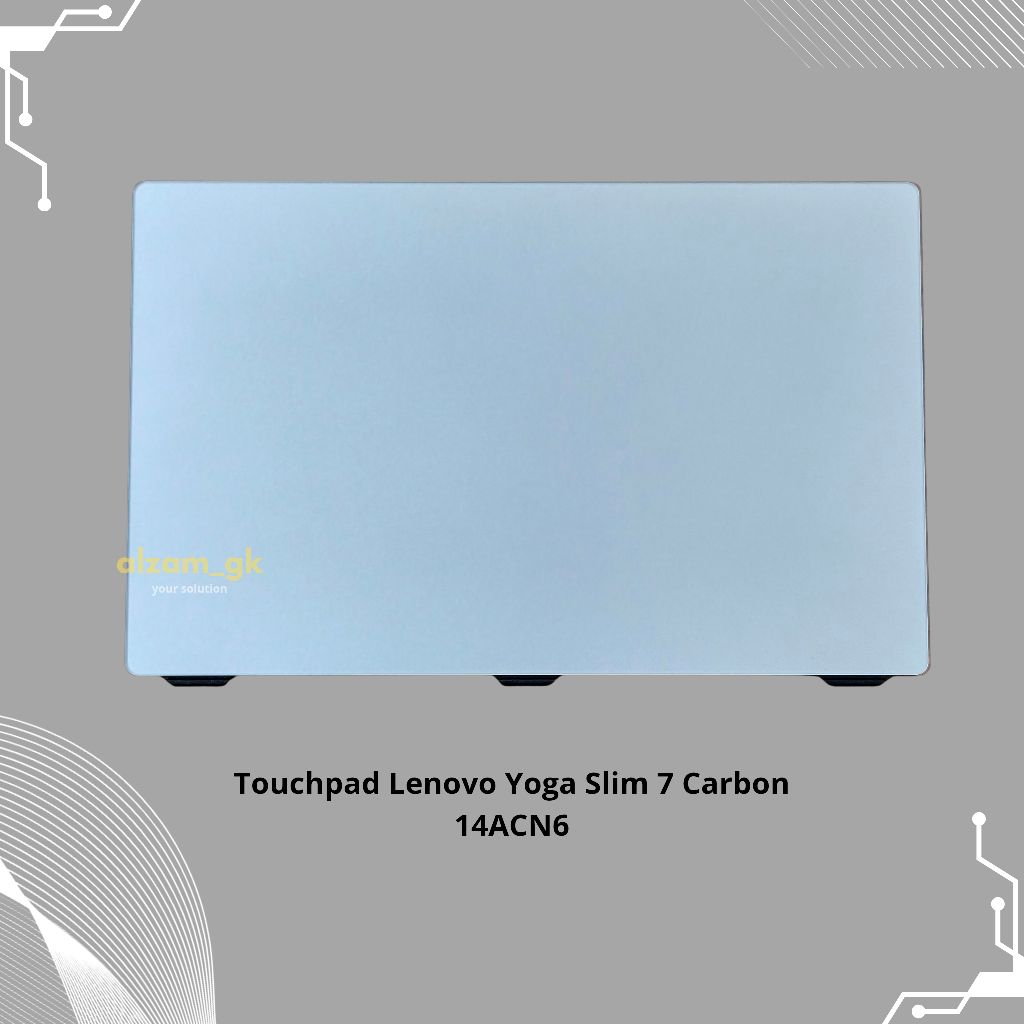 Touchpad Lenovo Yoga Slim 7 Carbon
14ACN6

