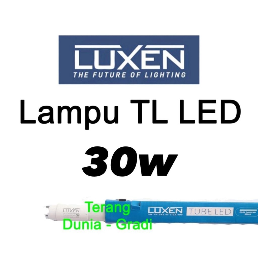 Lampu TL LED 30w Neon LED 30wat Lampu TLD 30wat Neon TL 30wat Luxen 30wat Lampu Neon 30wat LED Lampu