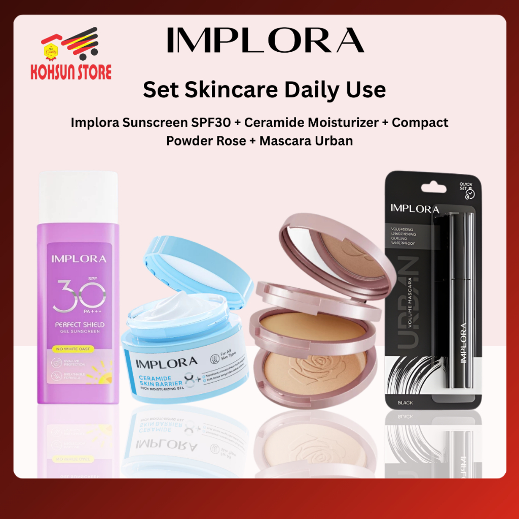 Implora Paket Set Skincare Daily Use isi 4 item (Sunscreen Spf30 50ml + Ceramide Moisturiser 30gr + 