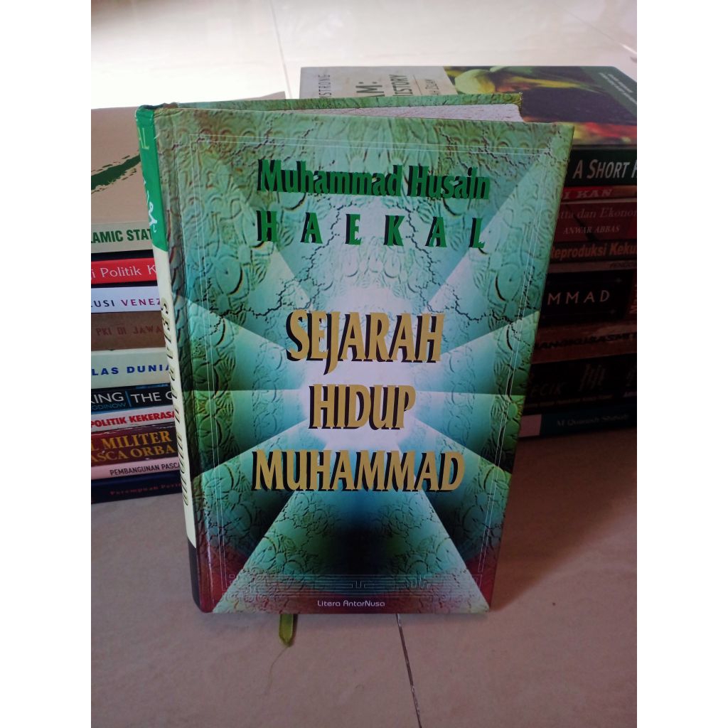Sejarah Hidup Muhammad - Muhammad Husain Haekal