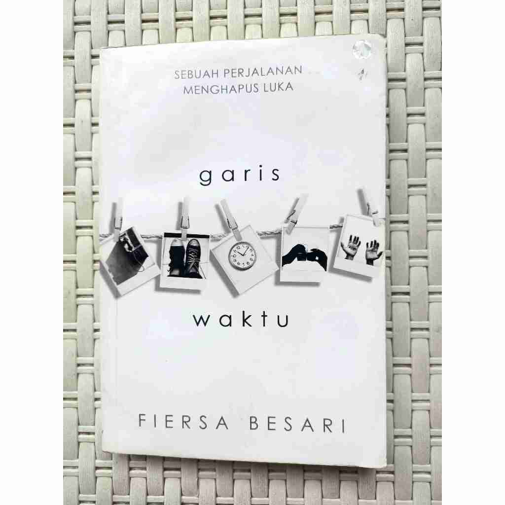 Novel Preloved (Bekas) Garis Waktu oleh Fiersa Besari