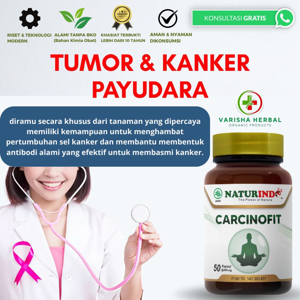 Carcinofit Obat Benjolan Payudara Tumor Payudara Kanker Payudara Pria Dan Wanita FAM HERBAL NATURIND