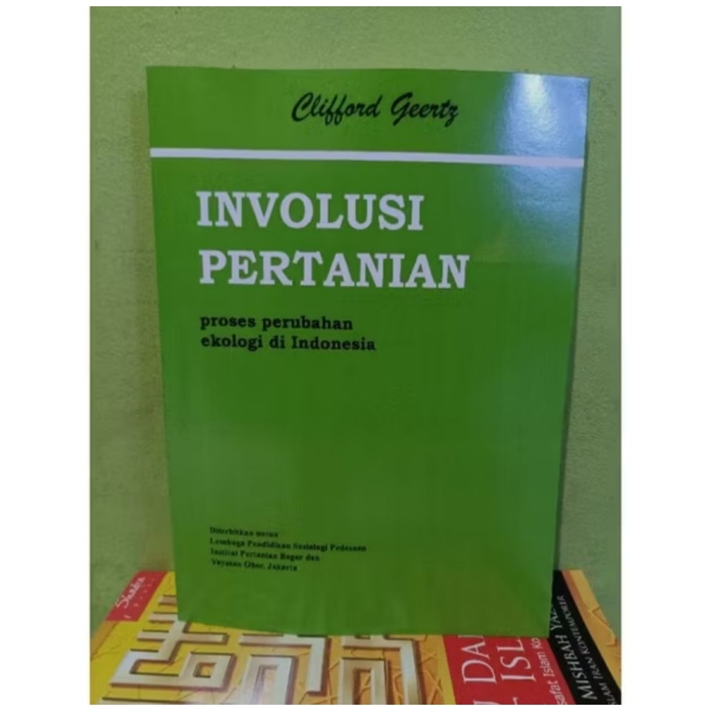 buku INVOLUSI PERTANIAN - Clifford Geertz