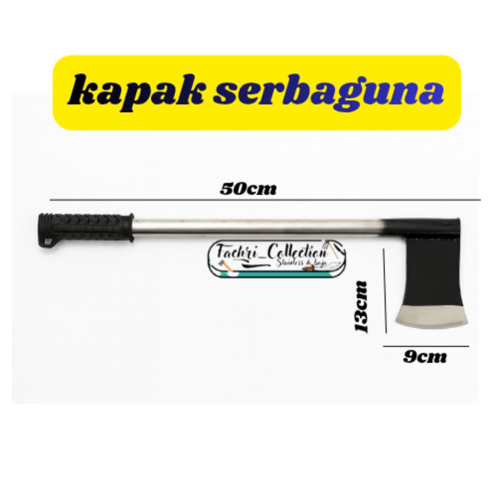 Kapak Serbaguna / Kampak / Bahan PER BAJA Asli /  Multifungsi dan Tahan Lama super tajam