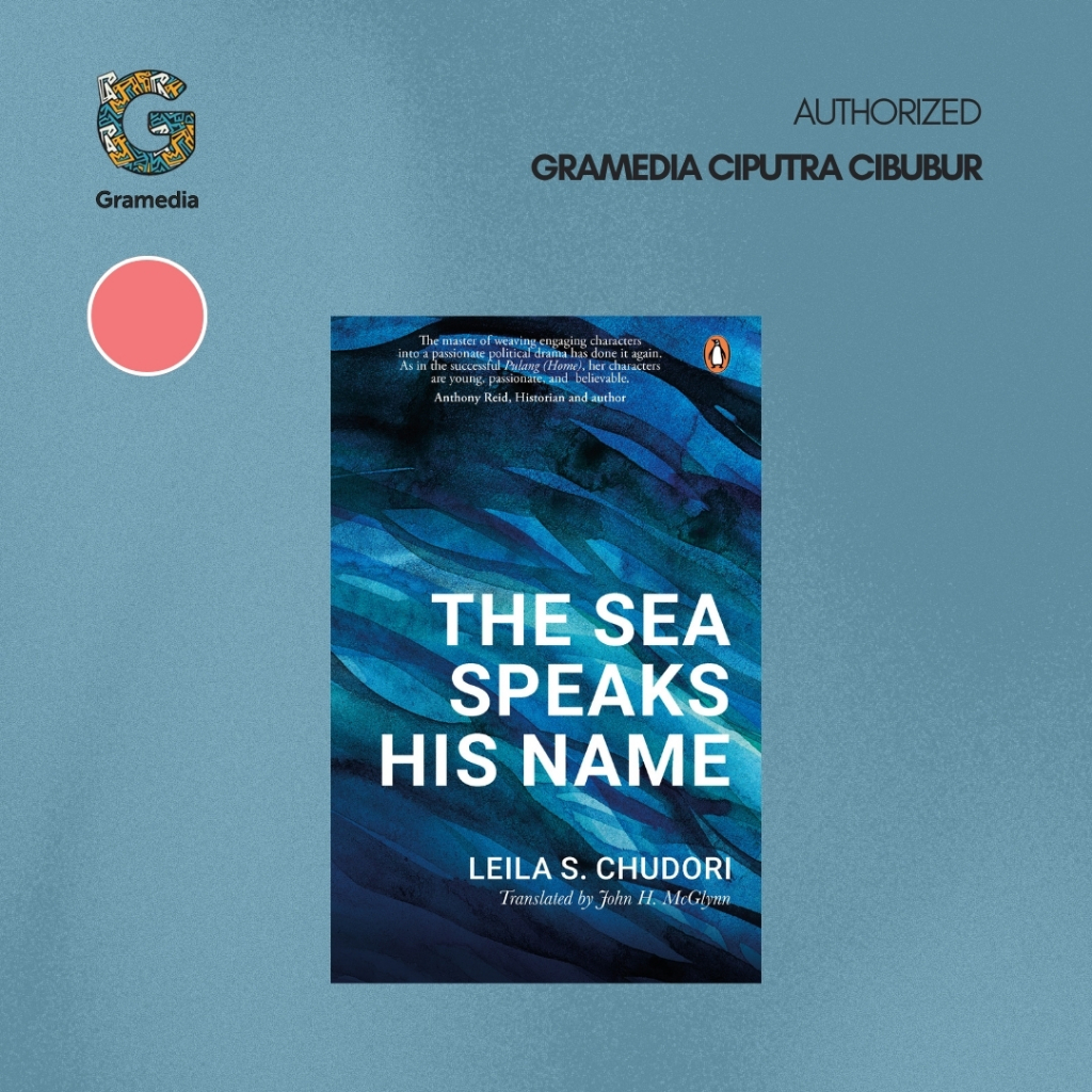 Gramedia Cibubur - The Sea Speaks His Name (Laut Bercerita) - (Leila S. Chudori)