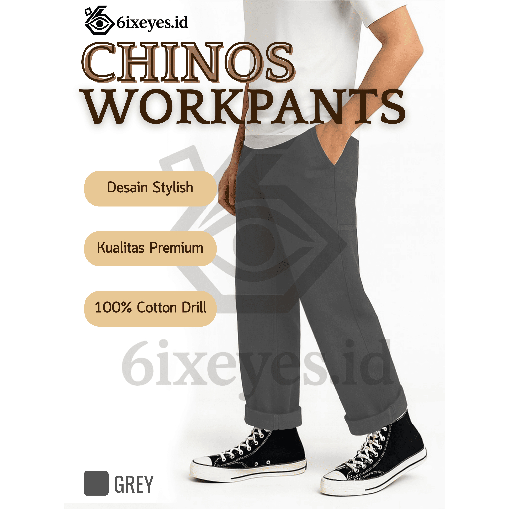 6ix Eyes | CHINOS WORKPANTS REGULAR FIT | CELANA PANJANG PRIA | WARNA GREY