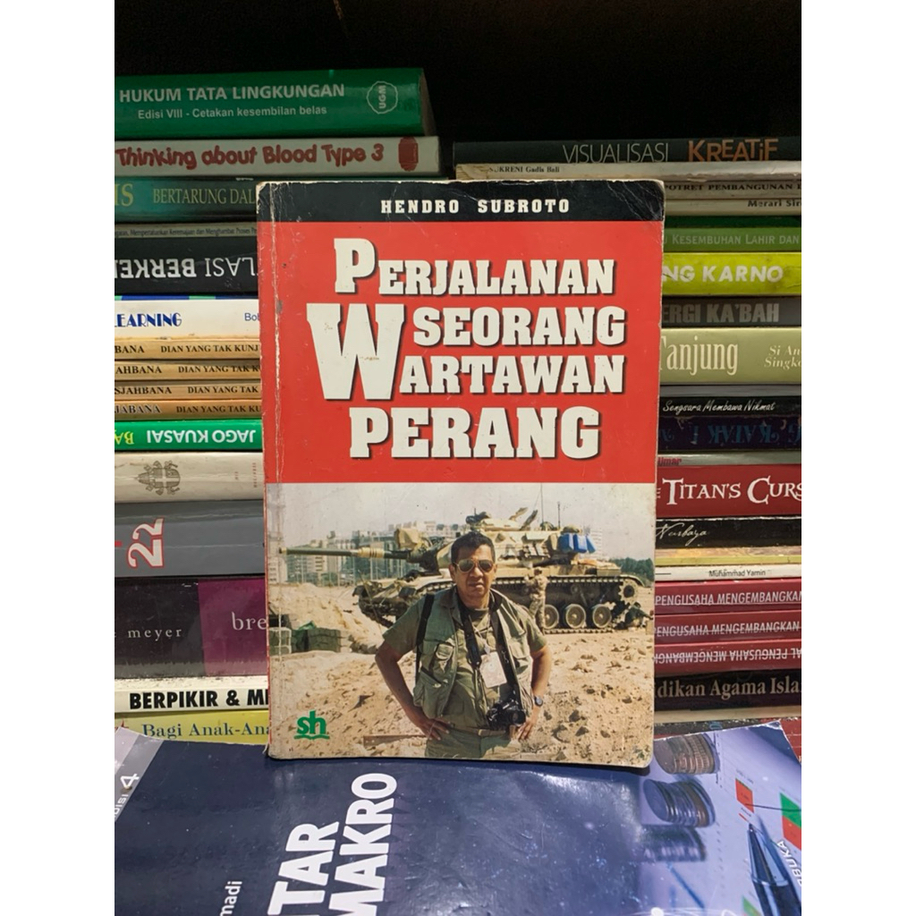 Perjalanan soerang wartawan perang by Hendro subroto ORIGINAL