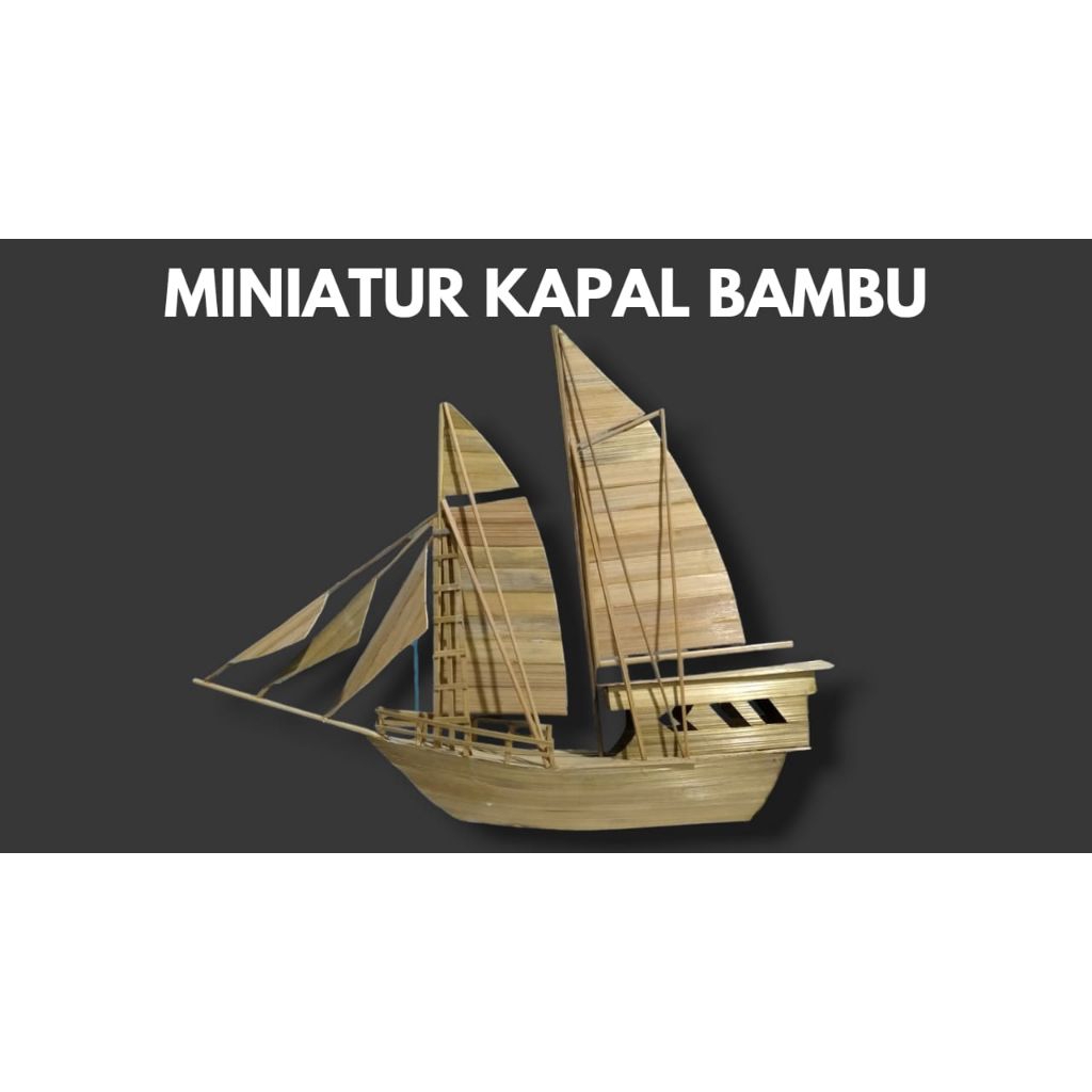 miniatur kapal layar