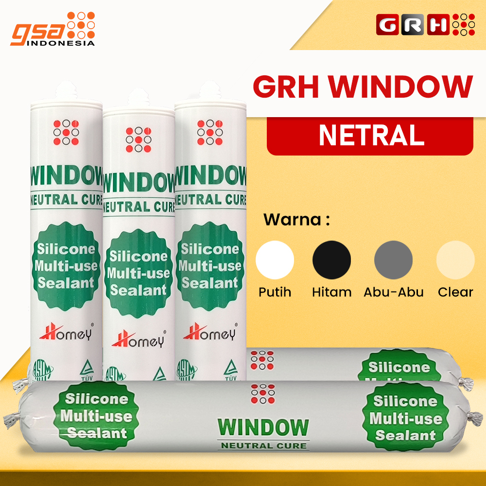 Window GRH Lem Kaca Silikon Sealant Silicone Netral Neutral WINDOW GRH Sealan Silicon