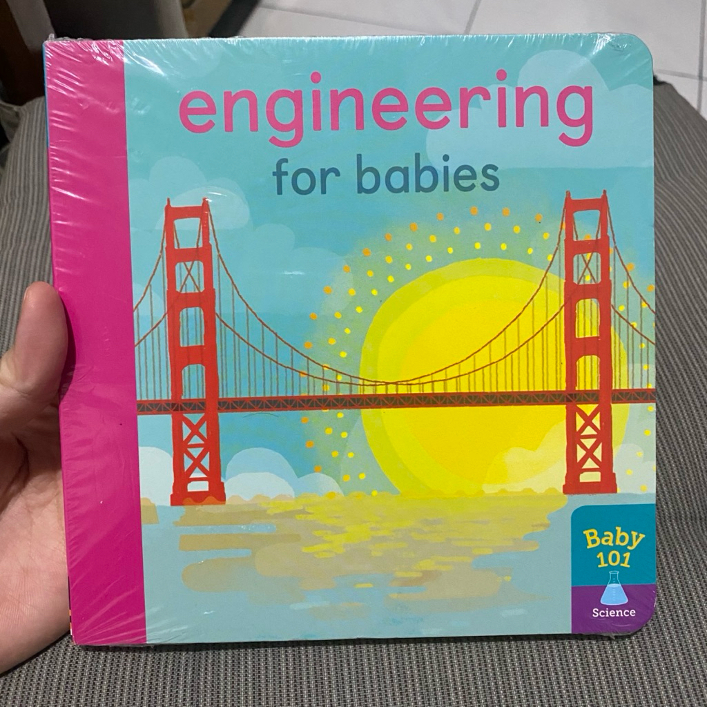 Baby 101 Engineering For Babies / Baby 101 Architecture For Babies / Buku Board Book Anak Little Tig