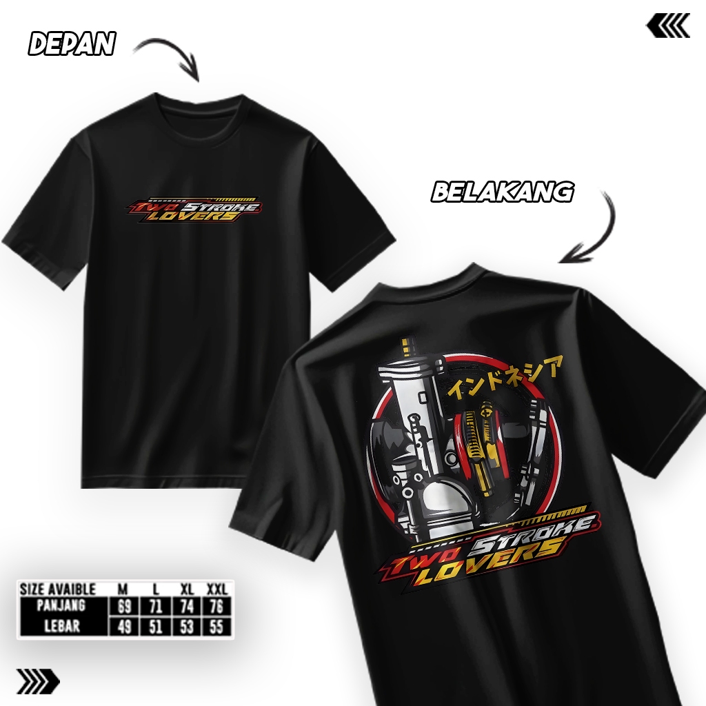 Kaos TWO STROKE LOVERS - Baju TWO STROKE LOVERS - Bahan Semi Katun 30s Adem Digunakan - Baju Pria Wa
