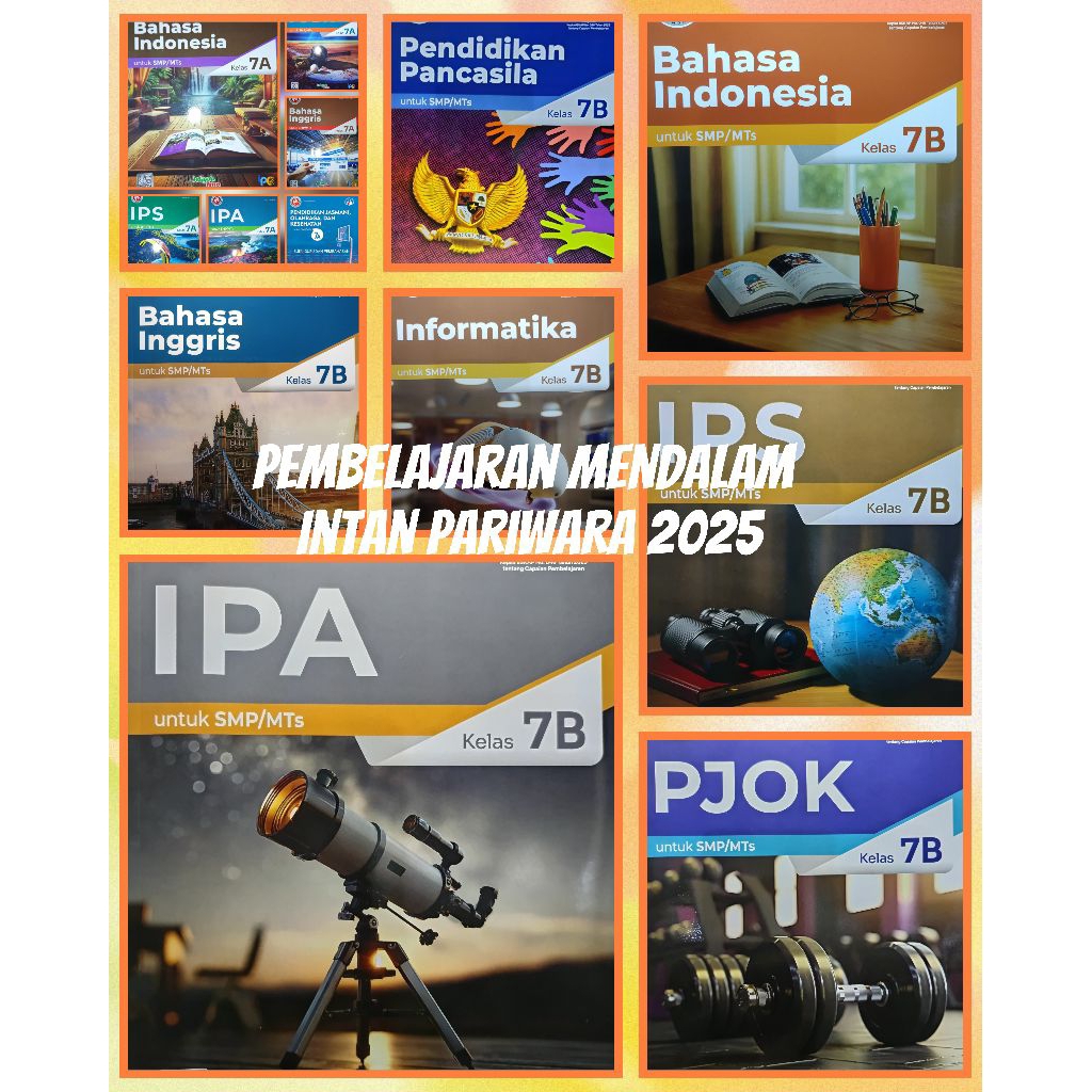 Buku lks/pr Pembelajaran Mendalam kelas 7 semester 1 dan semester 2 tahun /2025/2026 intan pariwara