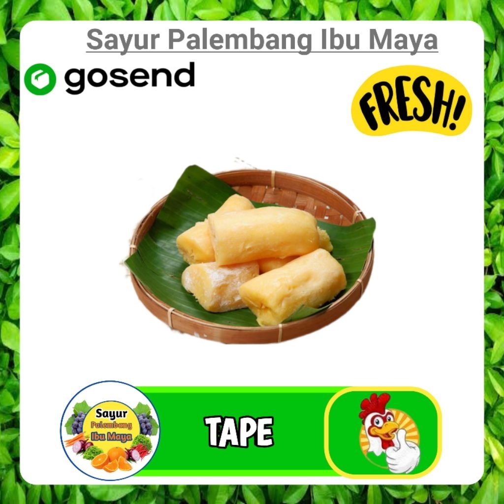 Tape Singkong Ubi Kayu - Sayur ibu Maya Palembang
