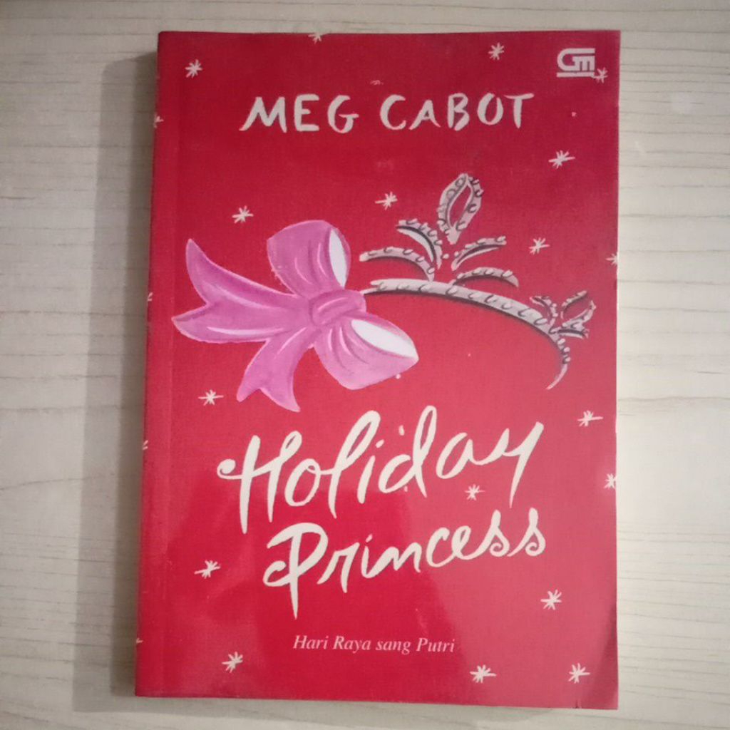 BUKU HOLIDAY PRINCESS HARI RAYA SANG PUTRI OLEH MEG CABOT