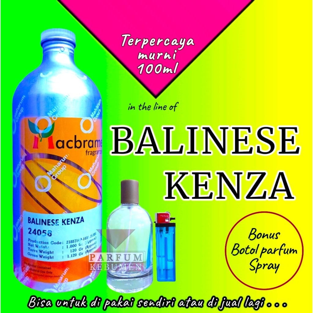 100 ml bibit parfum murni BALINESE KENZA macbrame , bonus botol kaca spray , searah KENZ0 BALI wangi