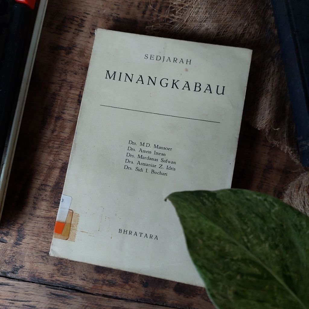 SEDJARAH MINANGKABAU Oleh : Drs. M.D. Mansoer, dkk. [ORIGINAL]