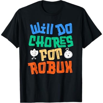 Kaos Anak Will do Chores for robux Funny Gamer Bahan Lembut, Nyaman Dipakai, Usia 1-14 Tahun