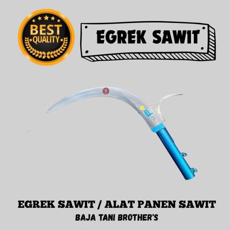 Egrek Sawit Baja Kuat | Alat Panen Kelapa Sawit Tahan Lama
