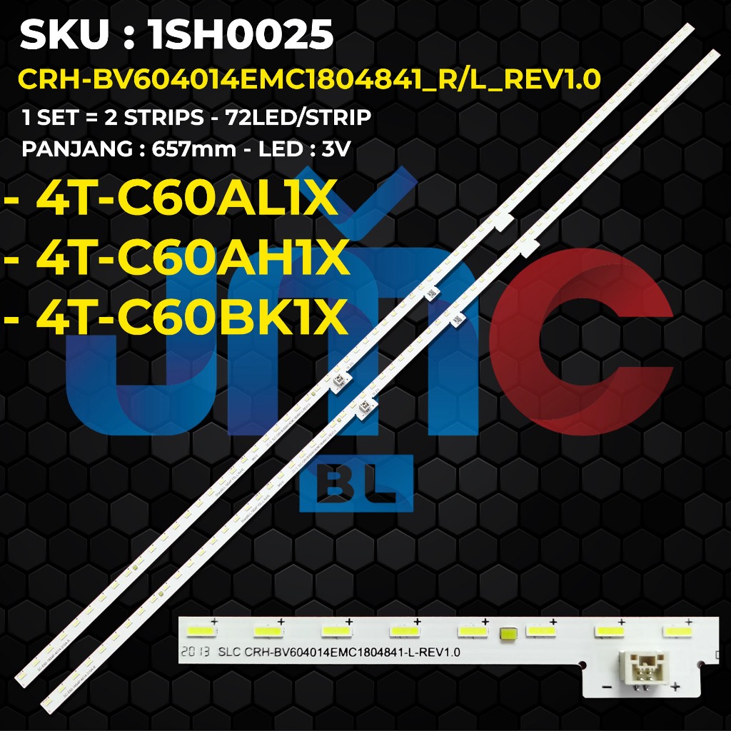 Backlight TV SHARP 60 Inch 4T-C60AL1X 4T-C60AH1X 4T-C60BK1X CRH-BV604014EMC1804841_R/L_REV1.0