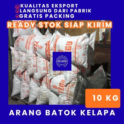 ARANG BATOK KELAPA 10 KG SIAP KIRIM
