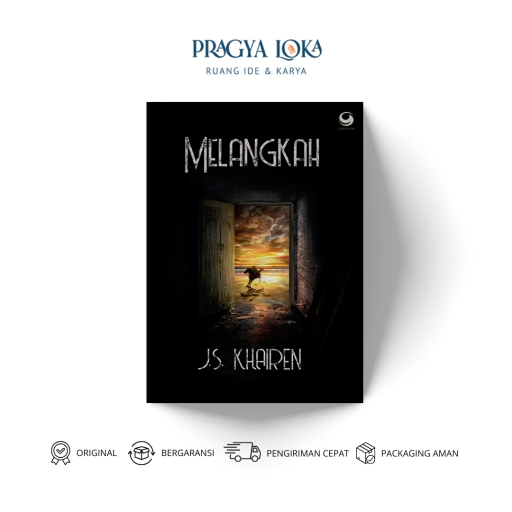 Melangkah - J.S. Khairen - Grasindo