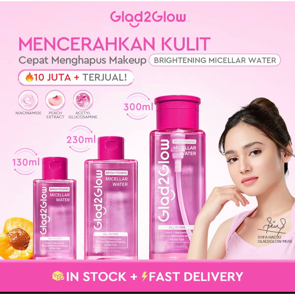GLAD2GLOW- (BRIGHTENING MICELLAR WATER 300ml) pembersih wajah kulit cerah g2g