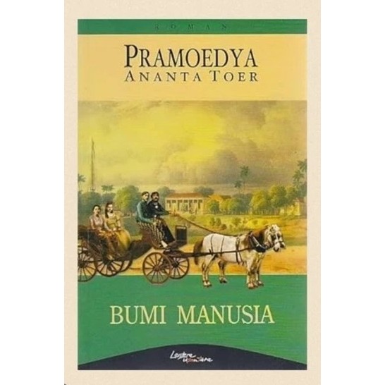 Bumi Manusia - Pramoedya Ananta Toer