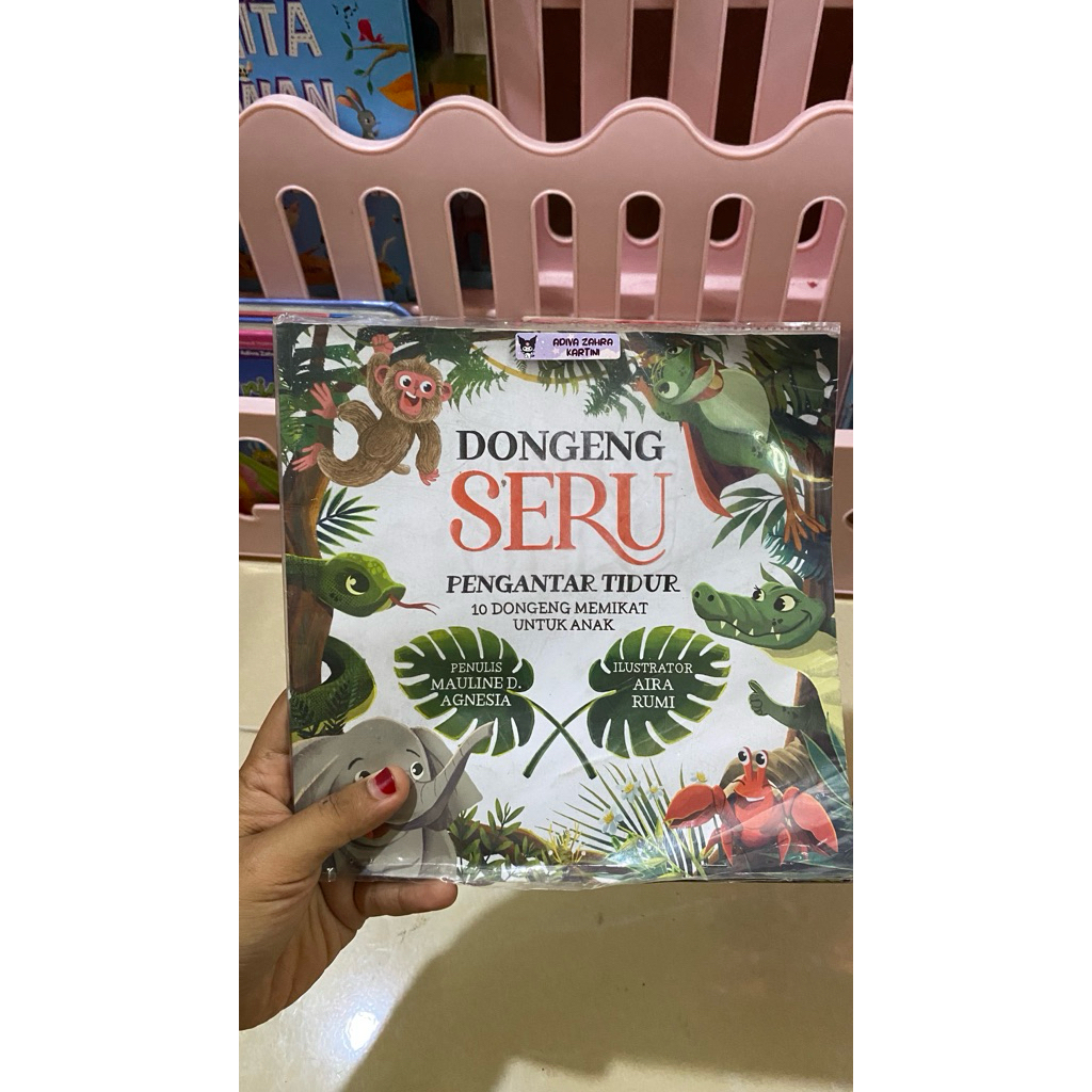 PRELOVED BY BEBBY BUKU DONGENG SERU PENGANTAR TIDUR NAURA KIDS