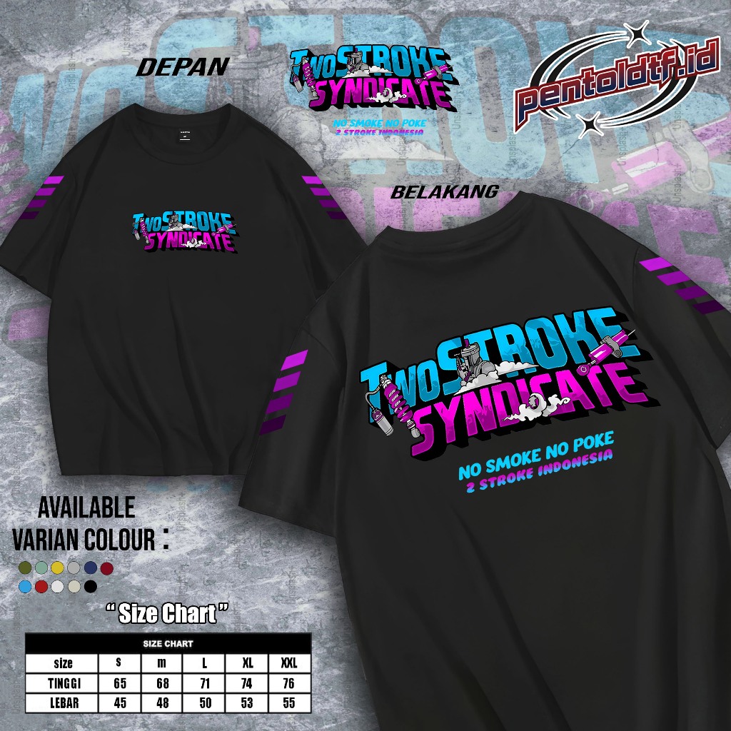 PENTOLDTF - KAOS TWO STROKE SYNDICATE - KAOS TWO STROKE SYNDICATE FASHION PRIA DAN WANITA - PILIHAN 