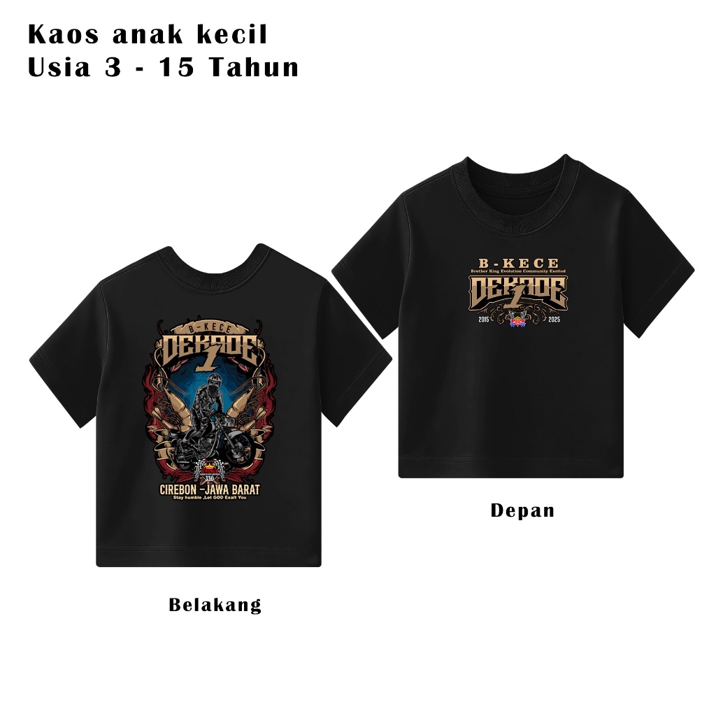 KAOS ANAK SATU DEKADE B-KECE CIREBON