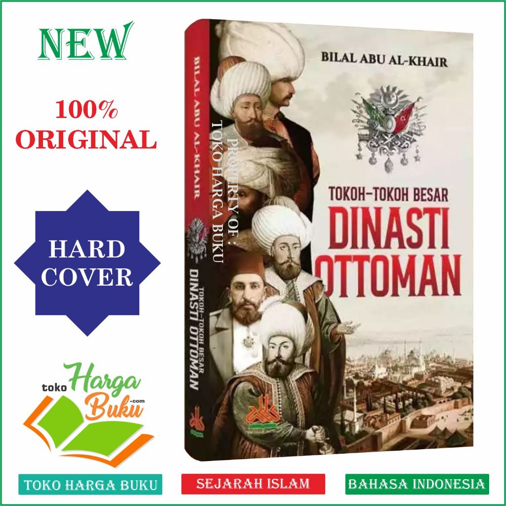 Foto Tokoh-Tokoh Besar Dinasti Ottoman Karya Bilal Abu Al-Khair Penerbit Pustaka Al-Kautsar